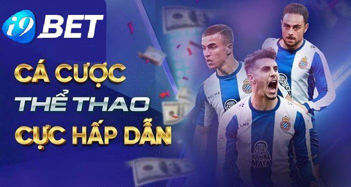 Cá cược thể thao i9bet